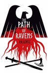 The Path of Ravens (Asgard vs. Aliens Book 1) - P.K. Lentz