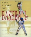 The Story of Baseball: Third Revised and Expanded Edition - Lawrence S. Ritter