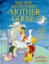 New Adventures Of Mother Goose The - Bruce Lansky