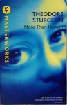 More Than Human (SF Masterworks, #28) - Theodore Sturgeon