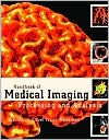 Handbook of Medical Imaging: Processing and Analysis Management - Isaac Bankman