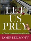 Let Us Prey - Jamie Lee Scott