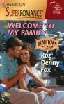 Welcome to My Family (Hometown U.S.A.) (Harlequin Superromance #885) - Roz Denny Fox