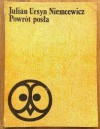 Powrót posła - Julian Ursyn Niemcewicz