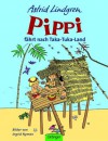 Pippi fährt nach Taka-Tuka-Land - Astrid Lindgren, Ingrid Vang Nyman