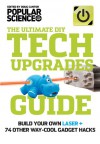 Tech Upgrades Guide: Build Your Own Laser Cutter + 59 Other Bad-Ass Upgrades - Popular Science