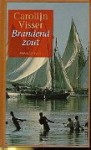 Brandend zout: reisverhalen - Carolijn Visser