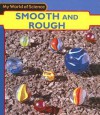 Smooth and Rough - Angela Royston