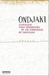 Materiais para Confecção de um Espanador de Tristezas - Ondjaki