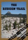 The Rubicon Trail - Jamie Tucker Dougan