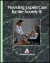 Providing Expert Care for the Acutely Ill - Springhouse Publishing