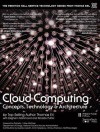 Cloud Computing: Concepts, Technology & Architecture - Thomas Erl, Ricardo Puttini, Zaigham Mahmood