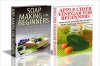 Essential Oils Box Set #24:Apple Cider Vinegar for Beginners & Soap Making For Beginners (Soap Making, Soap Making Guide, Essential Oils, Soap Making Recipes, ... Cider Vinegar, Apple Cider Vinegar Guide) - Lindsey P