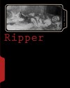 Ripper - Joe Randazzo