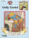 Gooseberry Patch: Crafty Crochet: Fun-To-Make Designs for Family & Friends! - Gooseberry Patch