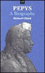 Pepys: A Biography - Richard Ollard