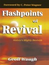 Flashpoints of Revival - Geoff Waugh