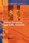 Human Behaviour and Traffic Networks - Michael Schreckenberg