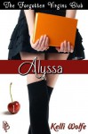 Alyssa (Sweet Nothings, #1) - Kelli Wolfe