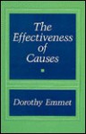 The Effectiveness of Causes - Dorothy Mary Emmet