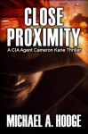 In Close Proximity (Cameron Kane) - Michael Hodge