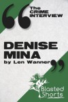 The Crime Interview: Denise Mina - Len Wanner