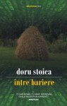 Intre bariere - Doru Stoica