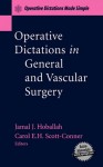 Operative Dictations in General and Vascular Surgery: Operative Dictations Made Simple - Jamal J. Hoballah