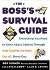 Boss's Survival Guide: Interviews - Bob Rosner, Alan Levine, Allan Halcrow