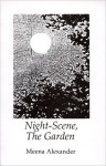 Night-Scene, the Garden - Meena Alexander