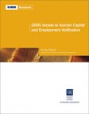 2006 Access to Human Capital and Employment Verification - Society for Human Resource Management, Society for Human Resource Management