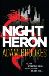 Night Heron - Adam Brookes