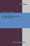 Veranlassung Und Verantwortung Bei Der Energiewende: Bonner Gesprach Zum Energierecht, Band 7 - Wolfgang Lower