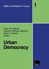 Urban Democracy - Oscar W. Gabriel, Vincent Hoffmann-Martinot, Hank V. Savitch