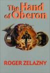 The Hand of Oberon (Amber Chronicles, #4) - Roger Zelazny