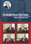 The Unbridled World Of Ernie Fletcher - Don McNay