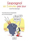 Petit Livre de - L'espagnol en 5 minutes par jour (Le petit livre) (French Edition) - David Tarradas Agea