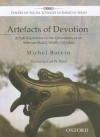 Artefacts of Devotion: A Sufi Repertoire of the Qalandariyya in Sehwan Sharif, Sindh, Pakistan - Michel Boivin