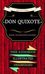 Don Quixote: By Miguel de Cervantes & Illustrated (An Audiobook Free!) - Miguel de Cervantes, Lucky