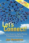 Let's Connect!: A Practical Guide for Highly Effective Professional Networking - Jan Vermeiren, Susanna Beaumont