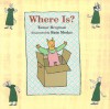 Where Is? - Tamar Bergman, Rutu Modan