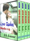 LOVE QUAKES: BOXED SET (BOOKS 1-4) - J.S. Luxor