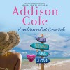 Embraced at Seaside - Joe Arden, Addison Cole, Maxine Mitchell