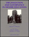 Organization And Governance In Higher Education: An Ashe Reader - Marvin W Peterson, Ellen E Chaffee, Theodore H. White