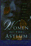 Women of the Asylum - Jeffrey L. Geller