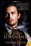 A King Undone - Cooper Davis