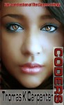 Coders (Gamers #3) - Thomas K. Carpenter