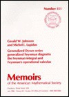 Generalized Dyson Series, Generalized Feynman's Diagrams, the Feynman Integral, and Feynman's Operational Calculus (Memoirs of the American Mathematical Society) - Gerald W. Johnson, M. Lapidus