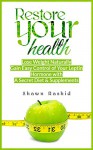 Leptin Resistance Guide: Restore your Health, Lose Weight Naturally, Gain Easy Control of your Leptin Hormone with a Secret Diet and Supplement: (Leptin ... Hormone with a Secret Diet and S Book 1) - Shawn Rashid