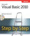 Microsoft® Visual Basic® 2010 Step by Step (Step by Step (Microsoft)) - Michael Halvorson